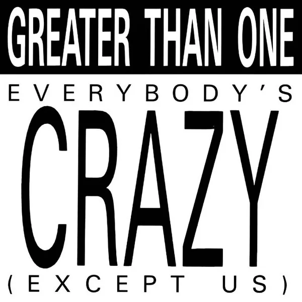 Everybody's Crazy (Except Us)