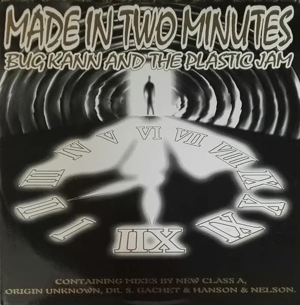 Made In Two Minutes (New Class A / Origin Unknown / Dr S. Gachet / Hanson & Nelson Mixes)